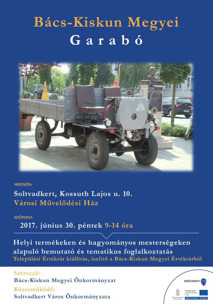 Helyi termékek vásárlását ösztönző akciók - Bács-Kiskun Megyei Garabó, Soltvadkert